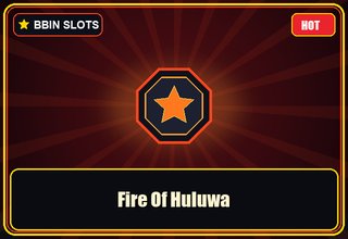 Fire Of Huluwa