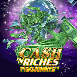 Cash N Riches Megaways???
